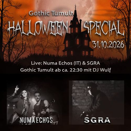 Das Gothic Tumult Halloween Special 2026 mit SGRA + Numa Echos + DJ Wulf