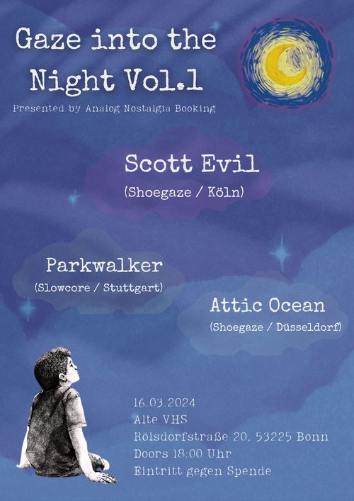Gaze into the Night. Vol.1 - Shoegaze Konzert mit Scott Evil, Attic Ocean und Parkwalker