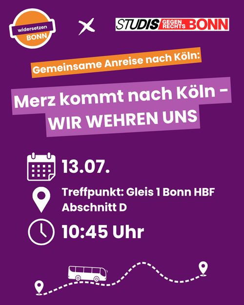 Gemeinsame Anreise: Demo - Uni Köln gegen Merz
