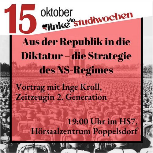 Aus der Republik in die Diktatur - die Strategie des NS-Regimes. Vortrag mit Inge Kroll, Zeitzeugin 2. Generation