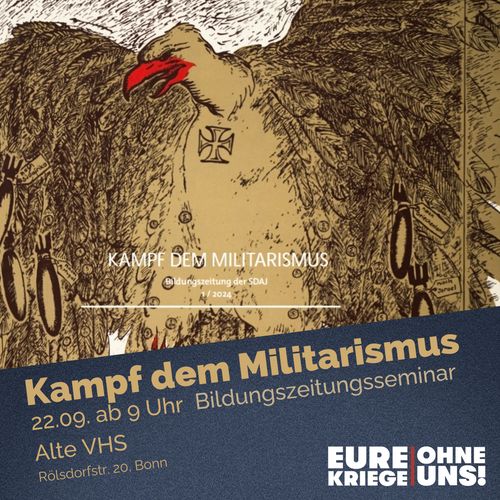 Kampf dem Militarismus - Bildungszeitungsseminar