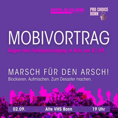 »Marsch für den Arsch!« – Mobivortrag gegen den Fundi-Spaziergang in Köln