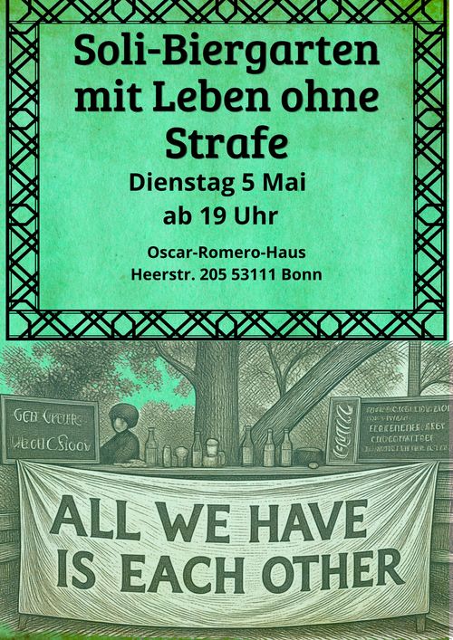 Anti repression Biergarten im Oscar Romero Haus 