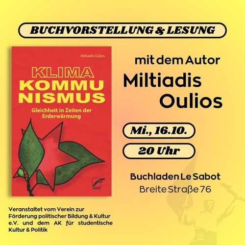 "Klima-Kommunismus" - Buchvorstellung mit Miltiadis Oulios - Gleichheit in Zeiten der Erderwärmung