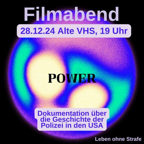 Filmabend "Power". Dokumentation über die Geschichte der Polizei in den USA