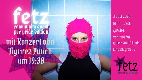 Queerfeministisches Community-Event mit Konzert von Tigrrez Punch