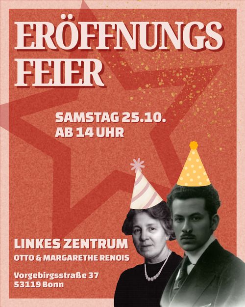 Eröffnungsfeier vom Linken Zentrum Otto und Margarethe Renois