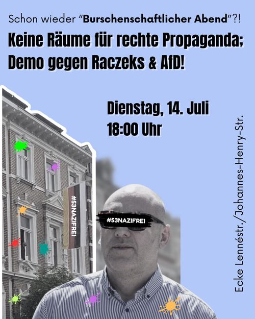 Keine Räume für rechte Propaganda; Demo gegen Raczeks & AfD!