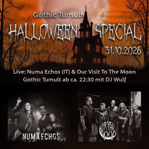 Das Gothic Tumult Halloween Special 2026 mit Our Visit To The Moon + Numa Echos + DJ Wulf