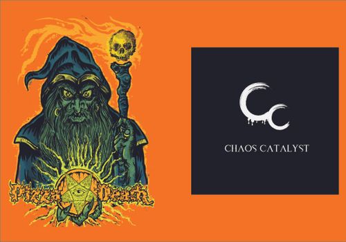 Pizza Death + Chaos Catalyst